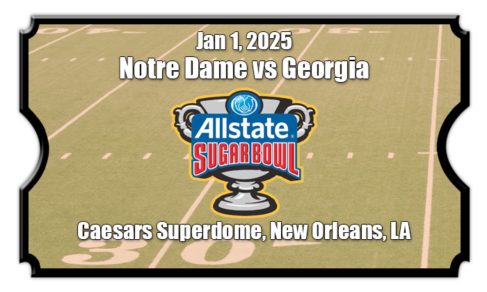 Sugar Bowl Notre Dame vs Georgia Football Tickets